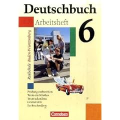 Deutschbuch - Realschule Baden-W�rttemberg: Band 6: 10. Schuljahr - Arbeitsheft mit L�sungen