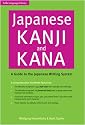 Kanji and Kana: A Handbook and Dictionary of the Japanese Writing System (Tuttle Language Library)