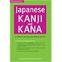 Japanese Kanji & Kana Revised Edition: A Guide to the Japanese Writing System (Tuttle Language Library)