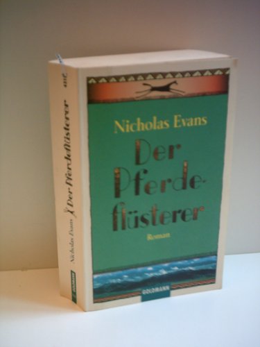 Produkt-Bild: Verlag: Goldmann - Autor Evans, Nicholas: Der Pferdefl&uuml;sterer: Roman [Auflage unbekannt] [1997]