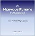 The Nervous Flyer's Handbook: Your Portable Flight Coach