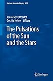The pulsations of the sun and the stars