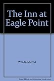 The inn at Eagle Point