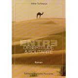 ente d�sertitude et solitarit�par Irene Turbeaux