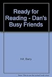 Dan's busy friends