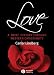 Books : Love: A Brief History Through Western Christianity (Blackwell Brief Histories of Religion)