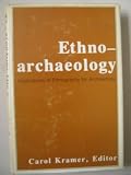 Ethnoarchaeology : implications of ethnography for archaeology