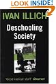 Deschooling Society (Open Forum)