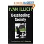 Deschooling Society (Open Forum)