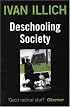 Deschooling Society (Open Forum)