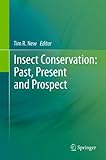 Insect conservation : past, present and prospects