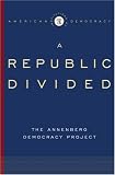 Institutions of American Democracy: A Republic Divided (Institutions of American Democracy)