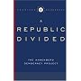 Institutions of American Democracy: A Republic Divided (Institutions of American Democracy)