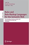 Rules and Rule Markup Languages for the Semantic Web: First International Conference, RuleML 2005, Galway, Ireland, November 10-12, 2005, Proceedings