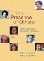 The Presence of Others: Voices and Images That Call for Response