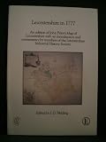 Leicestershire in 1777 : an edition of John Prior's map of Leicestershire