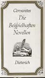 Die beispielhaften Novellen - Miguel de Cervantes Saavedra, Gerda von Uslar, Rudolf Grossmann
