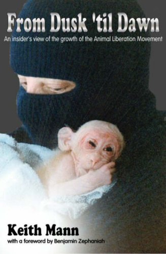 Buy From Dusk 'til Dawn: An Insider's View of the Growth of the Animal Liberation Movement online at Discounted New and Used prices. Delivered to your door with Off-The-Bookshelf.