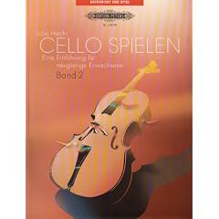 Cello spielen, Band 2: Eine Einf�hrung f�r neugierige Erwachsene