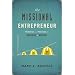 The Missional Entrepreneur: Principles and Practices for Business as Mission