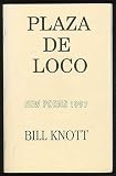 Plaza de Loco: New Poems 1997