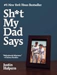 Sh*t My Dad Says