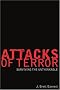 Attacks of Terror: Surviving the Unthinkable