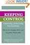 Keeping Control: Understanding and Overcoming Fecal Incontinence (A Johns Hopkins Press Health Book)