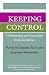 Keeping Control: Understanding and Overcoming Fecal Incontinence (A Johns Hopkins Press Health Book)