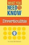What you need to know : diverticulitis