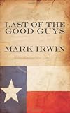 Last of the Good Guys