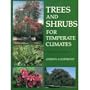 Trees and Shrubs for Temperate Climates