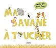 Ma savane � toucher