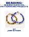Beading: Beading Supplies, Patterns and Projects