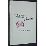 From Adam to Moses