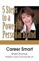 Career Smart: Five Steps to a Powerful Personal Brand