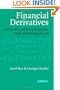 Financial Derivatives: Pricing, Applications, and Mathematics