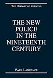 The new police in the nineteenth century