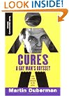 Cures: A Gay Man's Odyssey, Tenth Anniversary Edition
