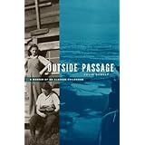 Outside Passage: A Memoir of an Alaskan Childhood