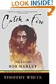 Catch a Fire: The Life of Bob Marley