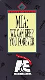 MIA: We Can Keep You Forever