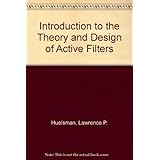 introduction to the theory and design of active filters electrical engineering series