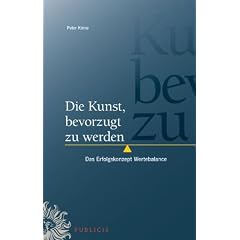 Die Kunst, bevorzugt zu werden: Das Erfolgskonzept Wertebalance