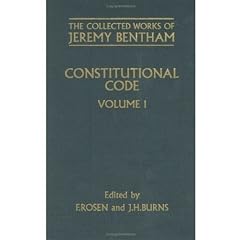 Constitutional Code: Volume I (The Collected Works of Jeremy Bentham)