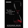 The Short Second Life of Bree Tanner: An Eclipse Novella