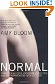 Normal: Transsexual CEOs, Crossdressing Cops and Hermaphrodites with Attitude