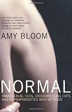 Normal: Transsexual CEOs, Crossdressing Cops and Hermaphrodites with Attitude