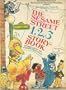 Jim Henson's Muppets in The Sesame Street 1, 2, 3 Story-Book: Stories About the Numbers from 1 to 10
