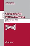 Combinatorial pattern matching : 24th annual symposium, CPM 2013, Bad Herrenalb, Germany, June 17-19, 2013, proceedings